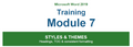 Module 7 - Styles & Themes